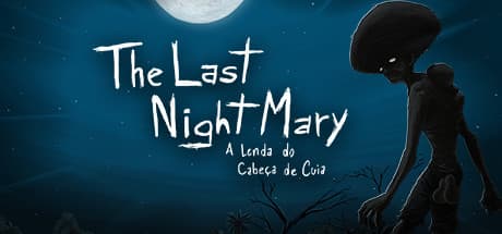 The Last NightMary - A Lenda do Cabeça de Cuia Steam CD Key