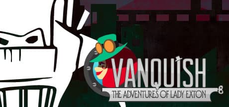 Vanquish: The Adventures of Lady Exton Steam CD Key