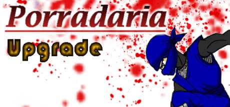 Porradaria Upgrade Steam CD Key
