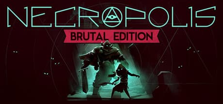NECROPOLIS: BRUTAL EDITION PC Steam CD Key