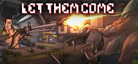 Let Them Come PC Steam CD Key