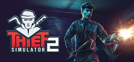 Thief Simulator ครบทุกภาค ทุก DLC