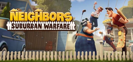 Neighbors: Suburban Warfare PC Steam Account