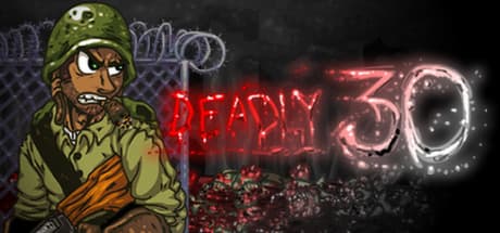 Deadly 30 Steam CD Key