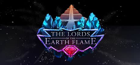 The Lords of the Earth Flame Steam CD Key