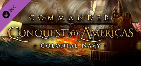 Commander: Conquest of the Americas - Colonial Navy DLC Steam CD Key
