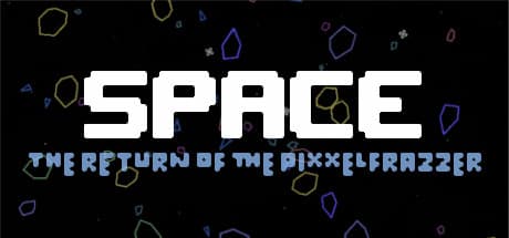 Space - The Return Of The Pixxelfrazzer Steam CD Key