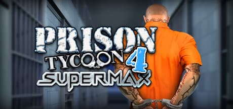 Prison Tycoon 4: SuperMax Steam CD Key