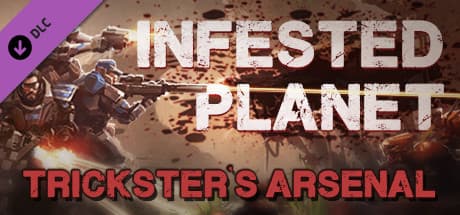 Infested Planet - Trickster's Arsenal DLC Steam CD Key