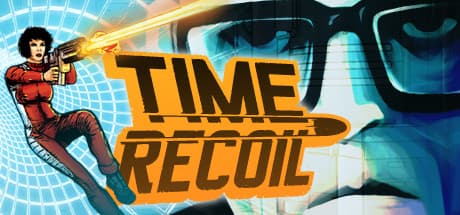 Time Recoil Steam CD Key