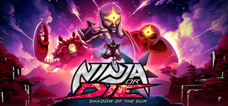 Ninja or Die: Shadow of the Sun PC Steam Account