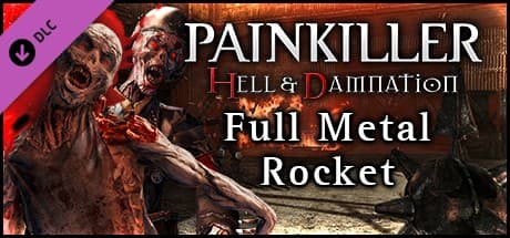 Painkiller Hell & Damnation Full Metal Rocket DLC Steam CD Key