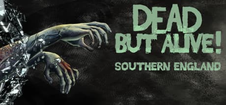 Dead But Alive! Southern England Steam CD Key