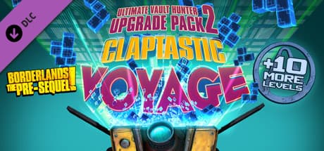 Borderlands: The Pre-Sequel - Claptastic Voyage and Ultimate Vault Hunter Upgrade Pack 2 DLC PC Steam CD Key