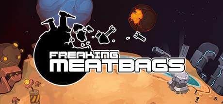 Freaking Meatbags Steam CD Key