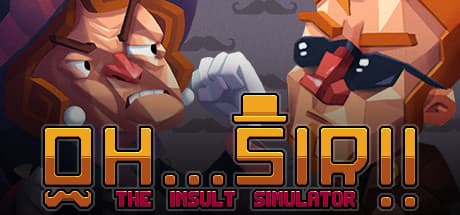 Oh...Sir!! The Insult Simulator Steam CD Key