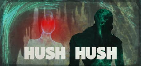 Hush Hush - Unlimited Survival Horror Steam CD Key