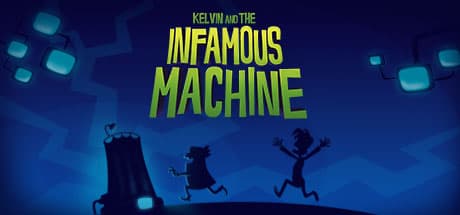 Kelvin and the Infamous Machine Steam CD Key