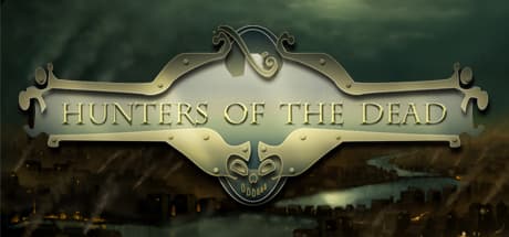 Hunters Of The Dead Steam CD Key