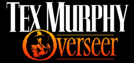 Tex Murphy: Overseer Steam CD Key