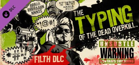 The Typing of the Dead: Overkill Filth of the Dead DLC PC Steam CD Key