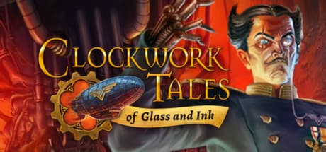 Clockwork Tales: of Glass and Ink Steam CD Key