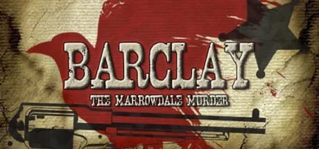 Barclay: The Marrowdale Murder PC Steam CD Key