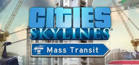 Cities: Skylines - Mass Transit DLC Steam CD Key