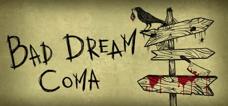 Bad Dream: Coma PC Steam CD Key