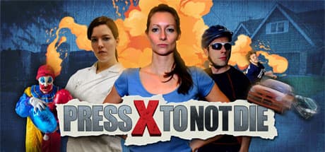 Press X to Not Die Steam CD Key