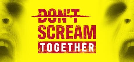 DON'T SCREAM TOGETHER PC Steam Account