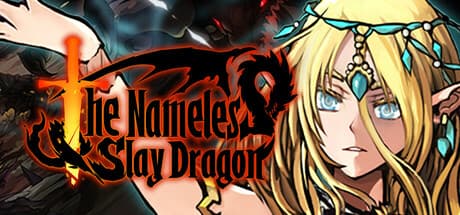 The Nameless: Slay Dragon PC Steam Account