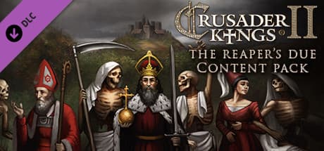 Crusader Kings II - The Reaper's Due Content Pack DLC PC Steam CD Key