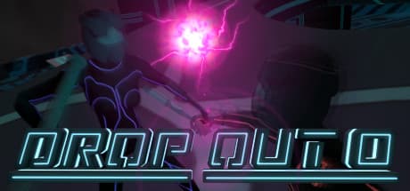 Drop Out 0 Steam CD Key