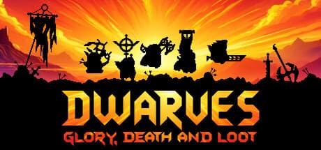 Dwarves: Glory, Death and Loot Steam Account