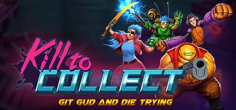 Kill to Collect PC Steam CD Key