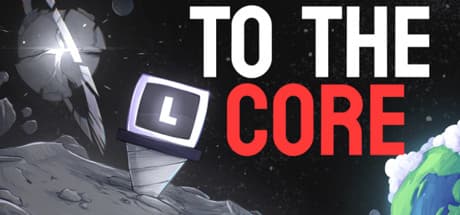 To The Core Steam Account