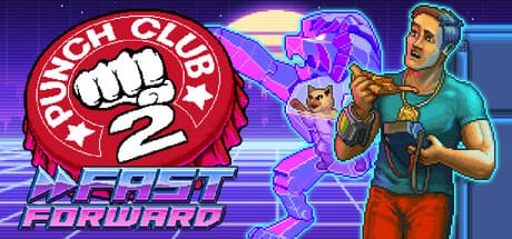 Punch Club 2: Fast Forward Steam Account