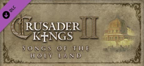 Crusader Kings II - Songs of the Holy Land DLC Steam CD Key