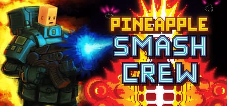 Pineapple Smash Crew Steam CD Key