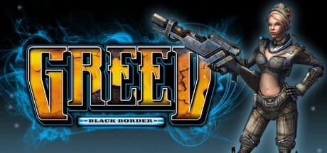 Greed: Black Border Steam CD Key