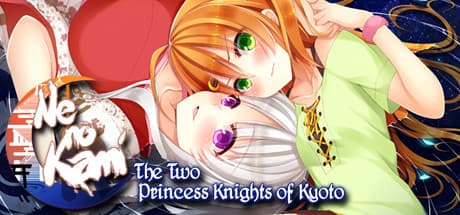Ne no Kami: The Two Princess Knights of Kyoto Steam CD Key