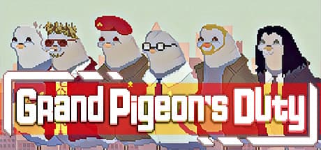 Grand Pigeon's Duty Steam CD Key